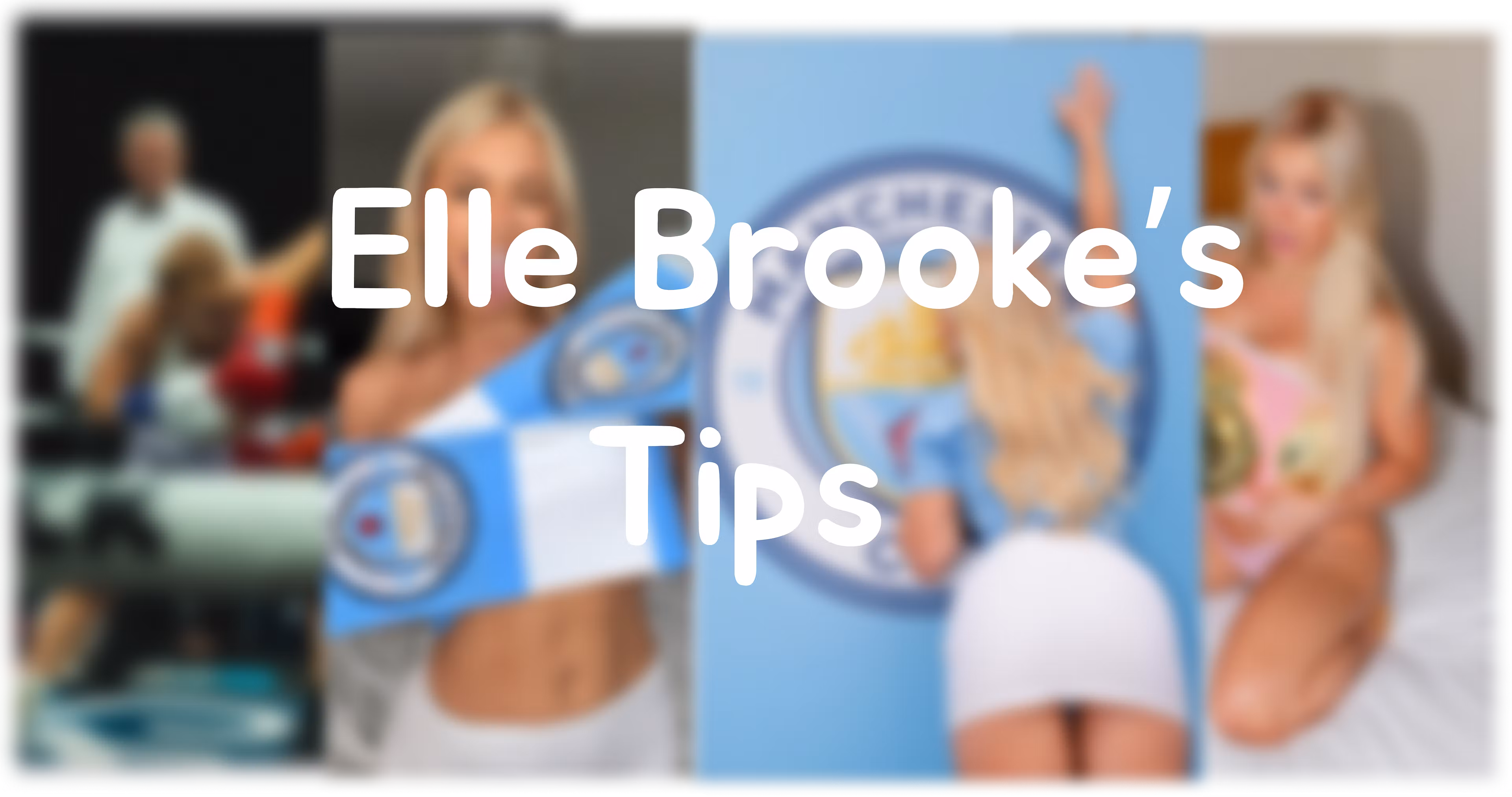 Elle Brooke Tips