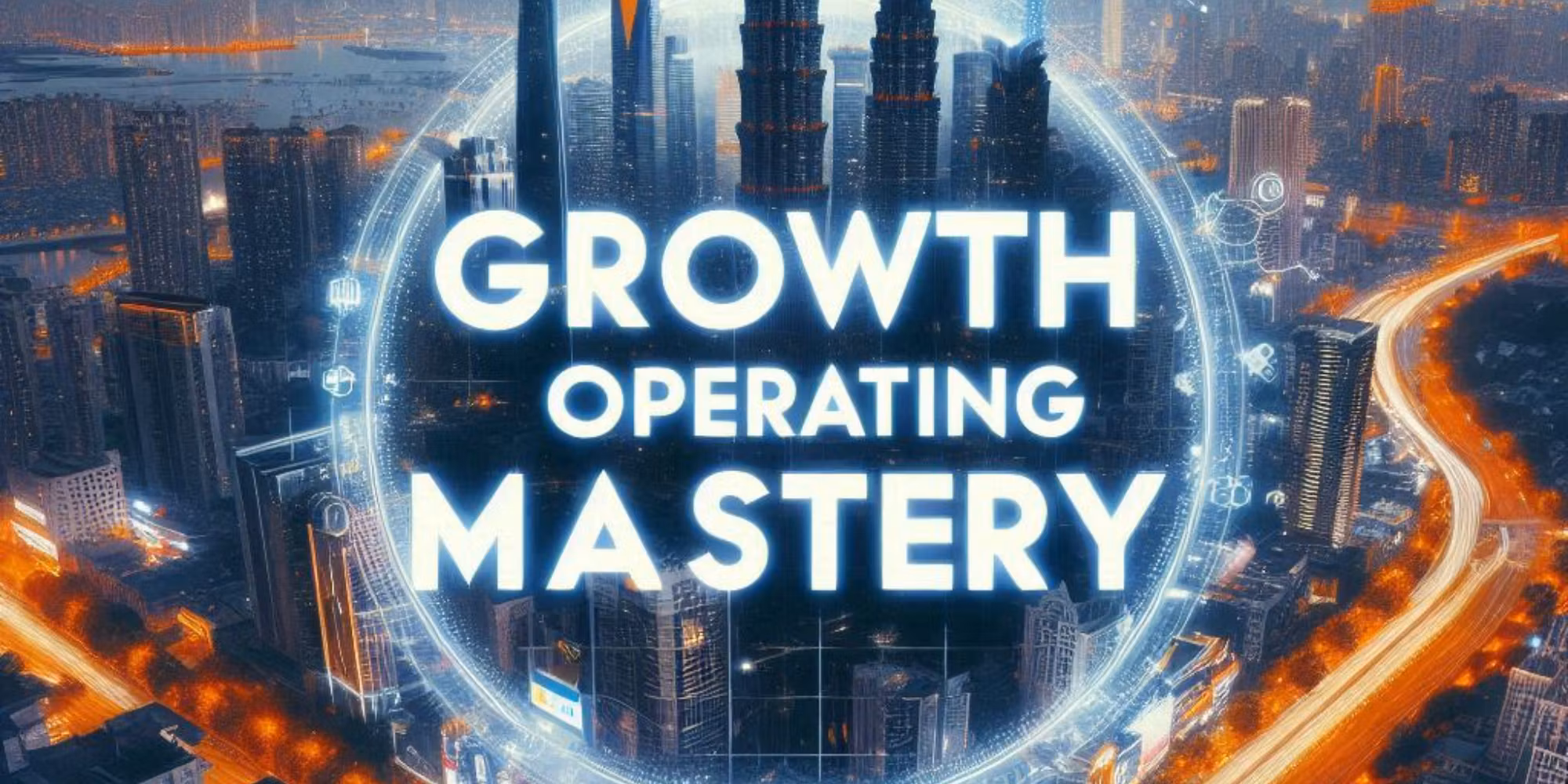 Growth Operating Mastery