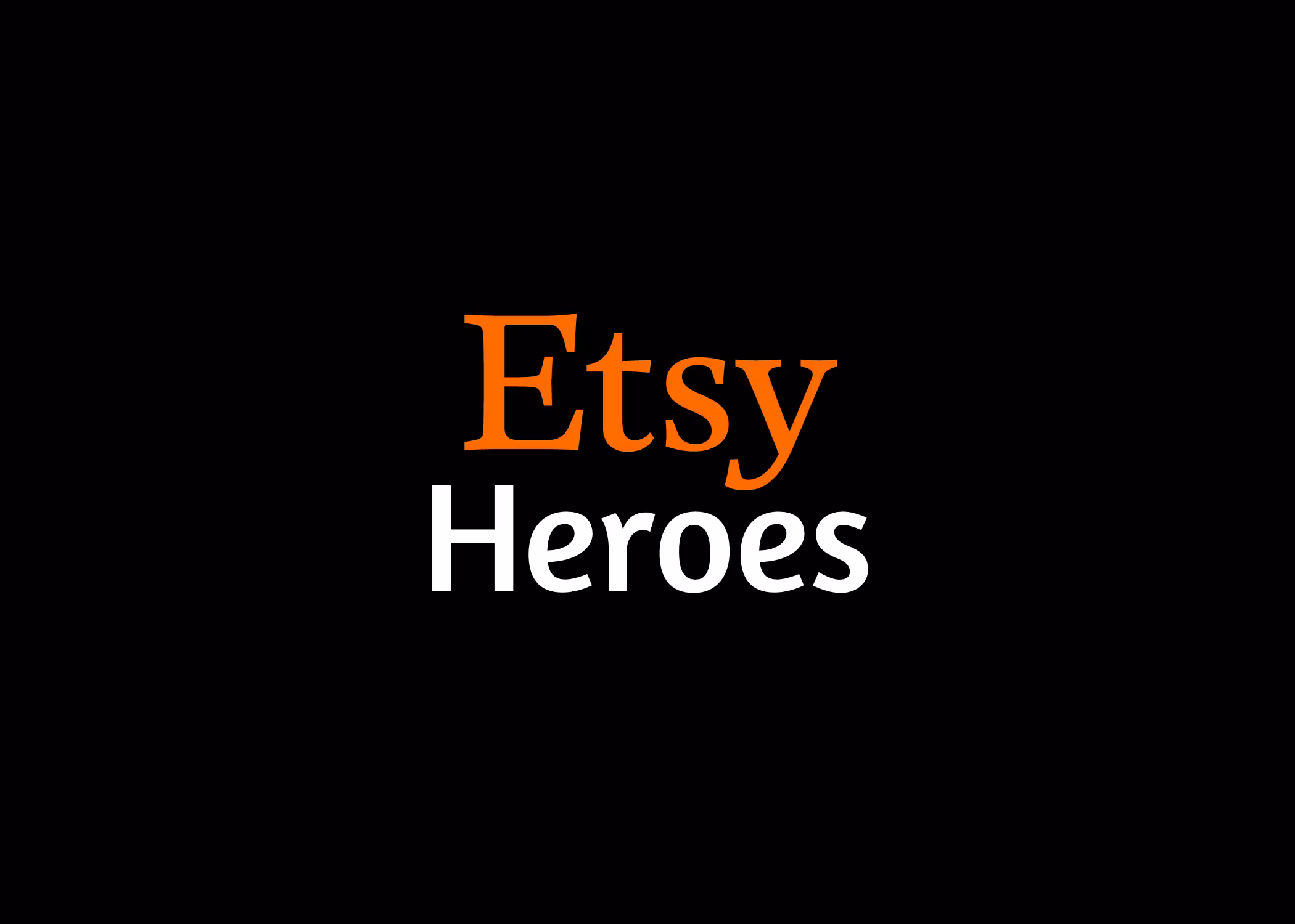 Etsy Heroes