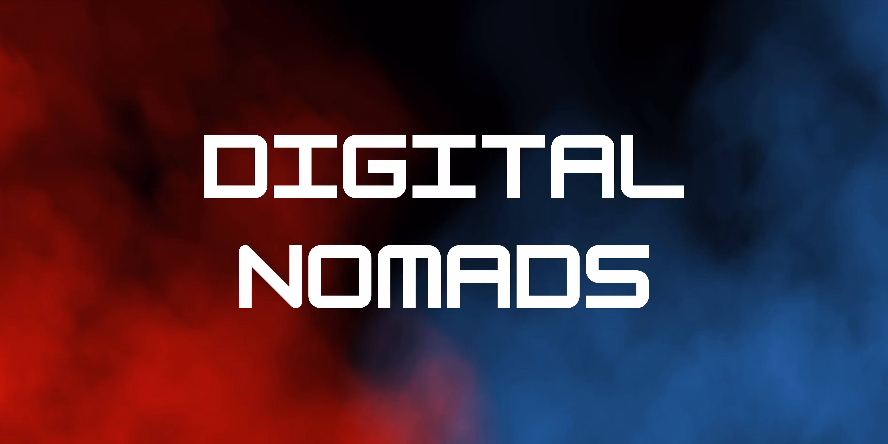 Digital Nomads