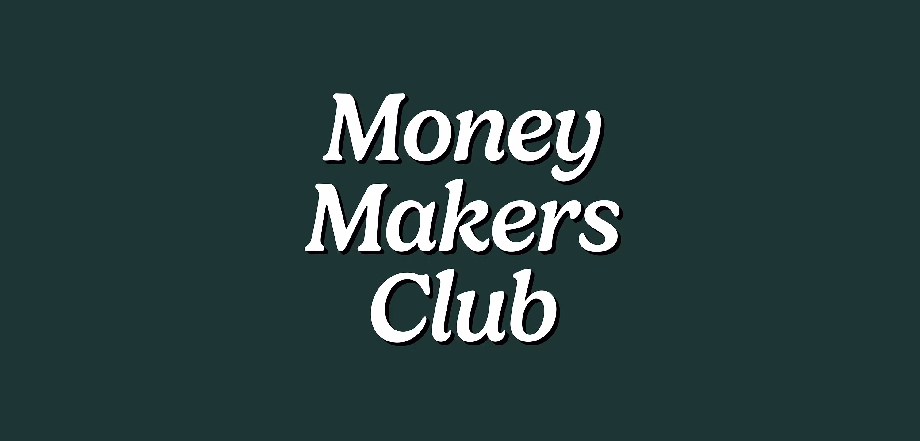 Money Makers Club