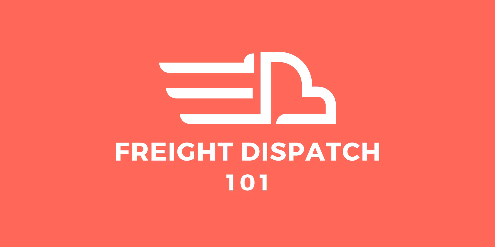 Freight Dispatch 101