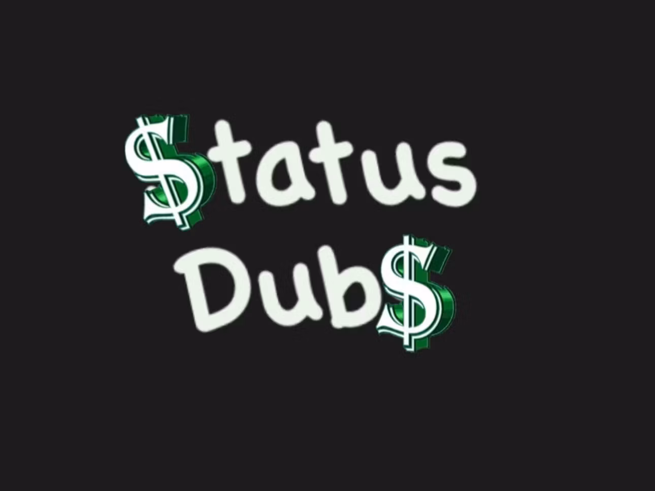 Status Dubz Lifetime