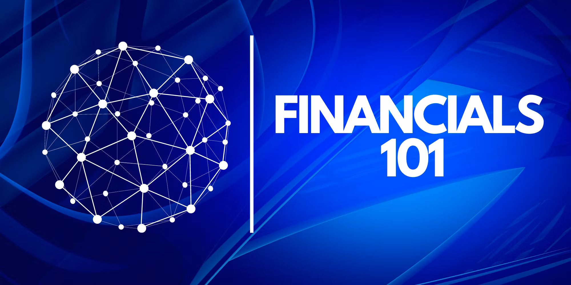 Financials 101
