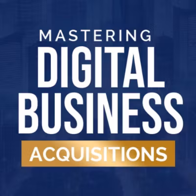 Mastering Digital Acquisitions