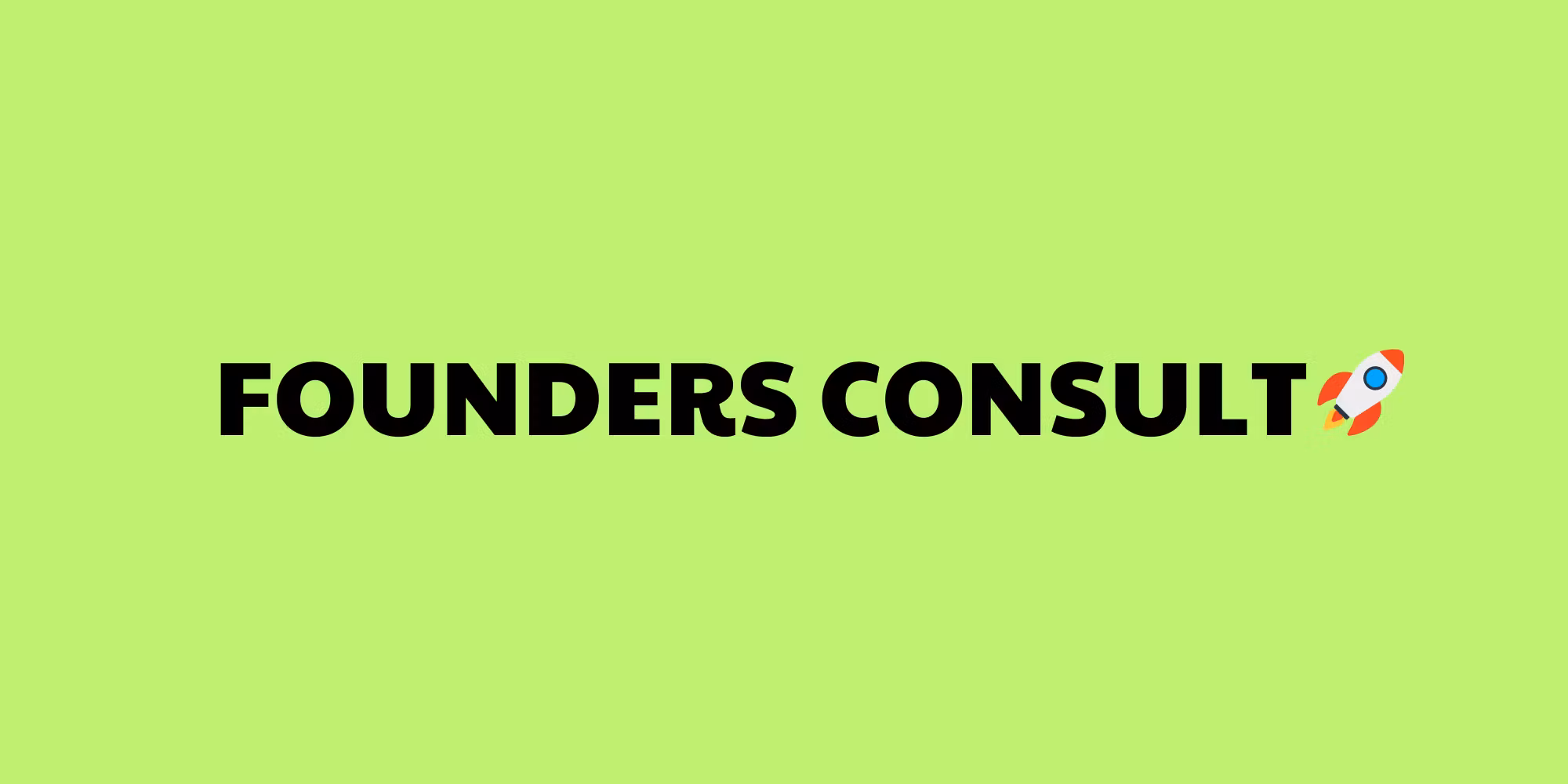 Founders Consult Monthly