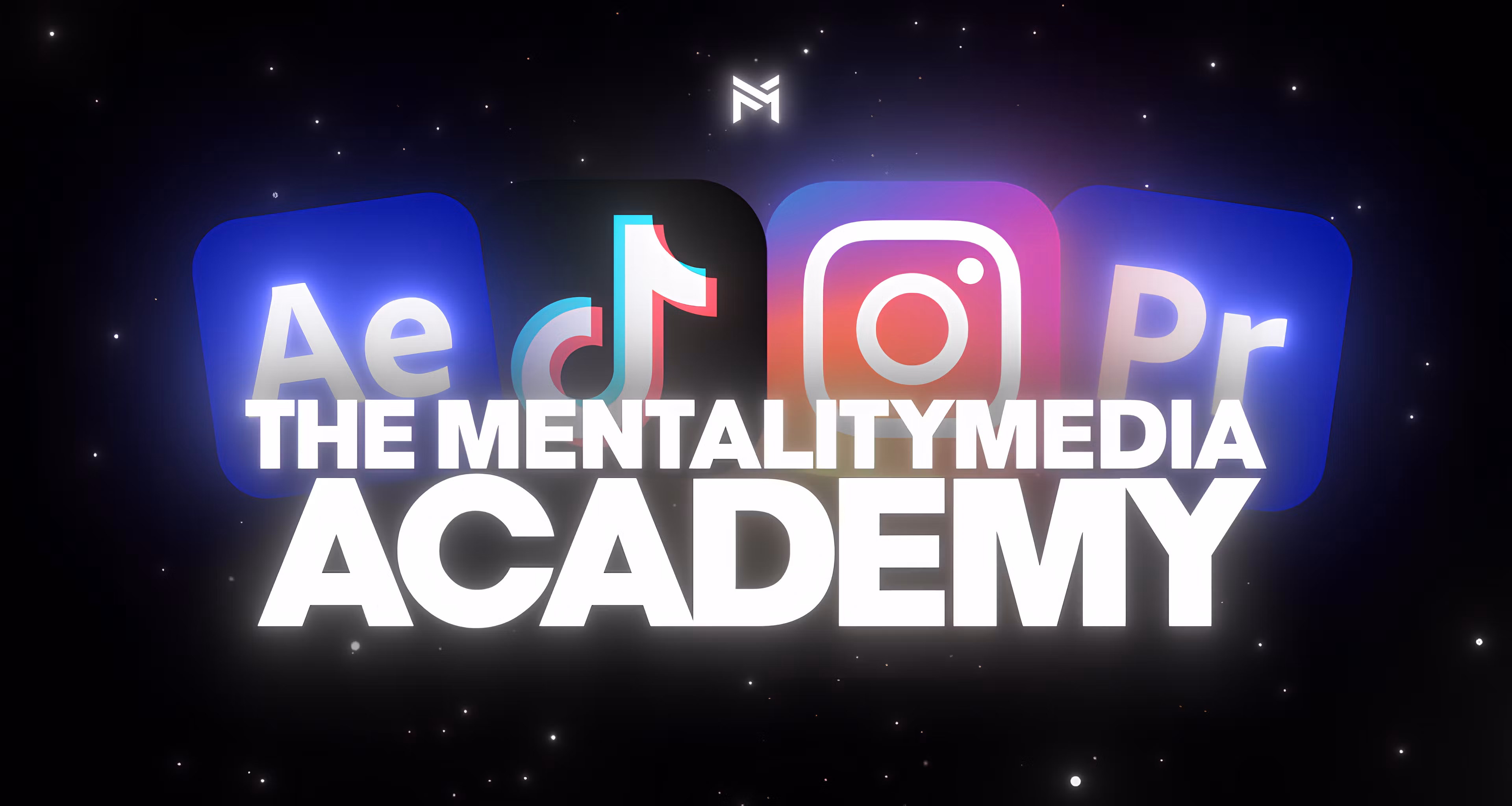 Mentality Media Academy