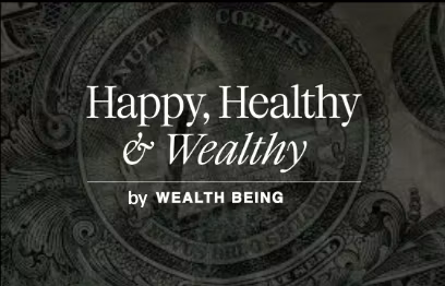 Happy, Healthy & Wealthy