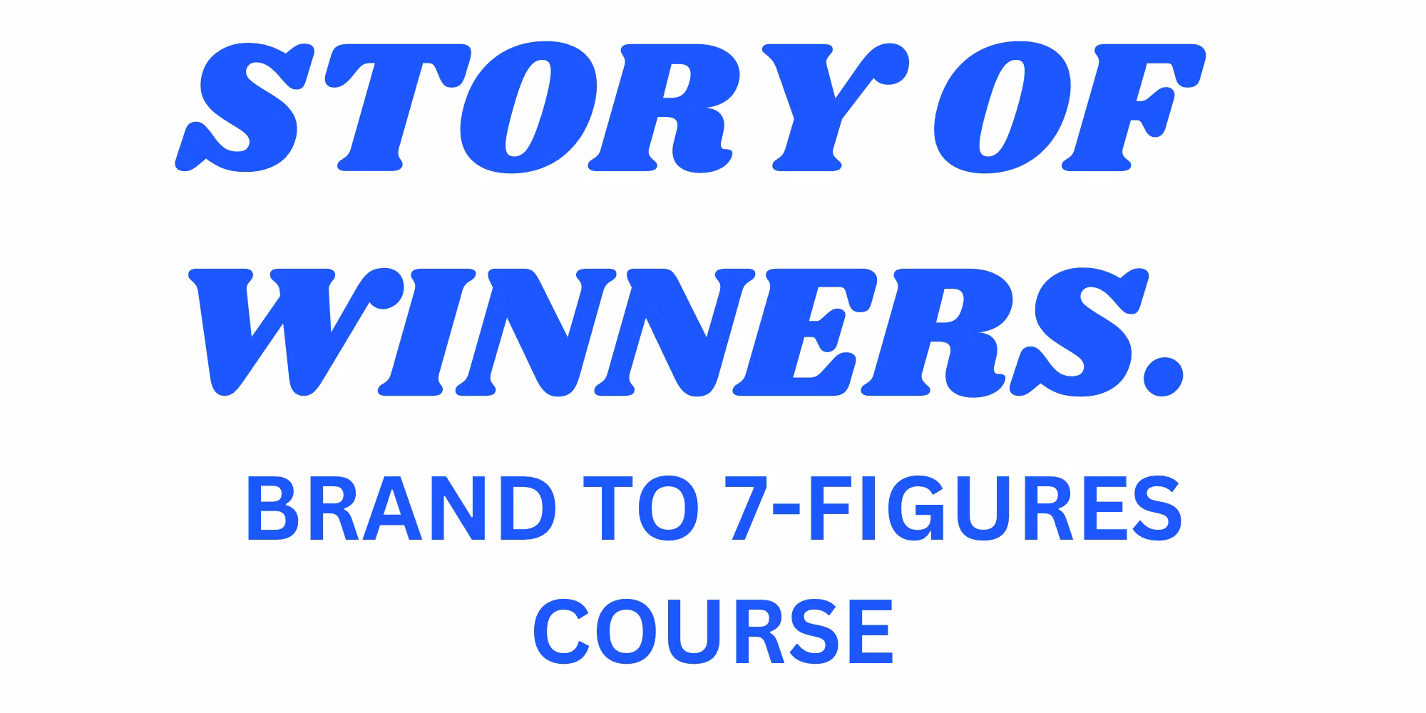 BRAND TO 7-FIGURES COURSE