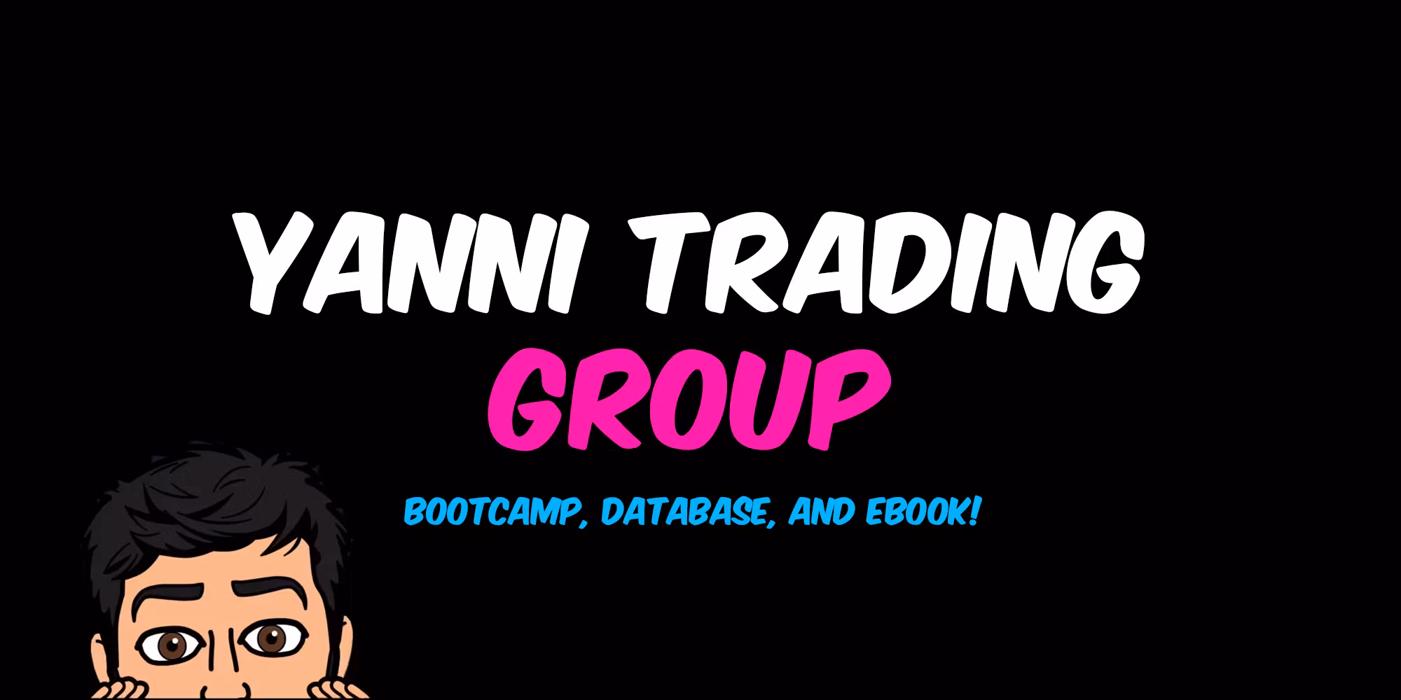 Yanni Trading Bootcamp