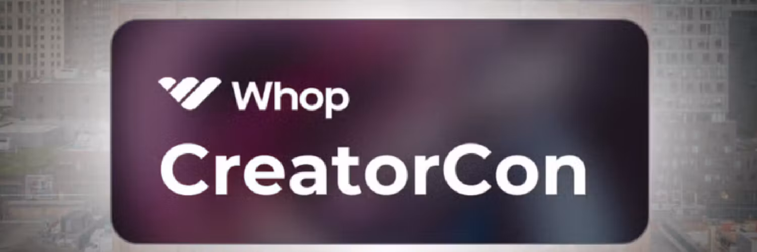 Whop CreatorCon