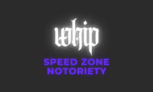 PRIVATE - Speed Zone Notoriety