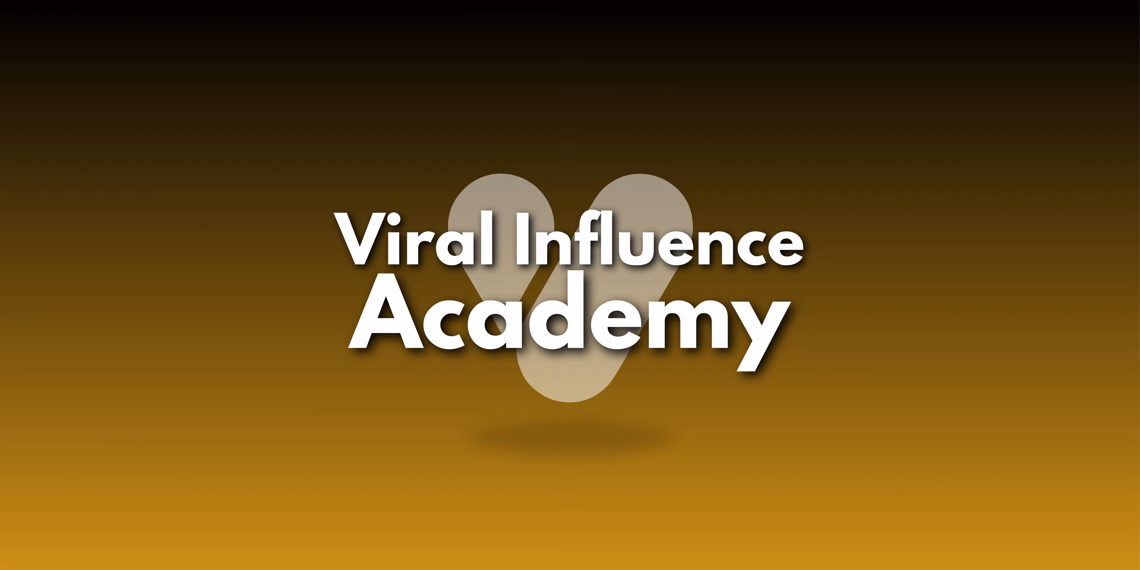 Viral Influence Academy