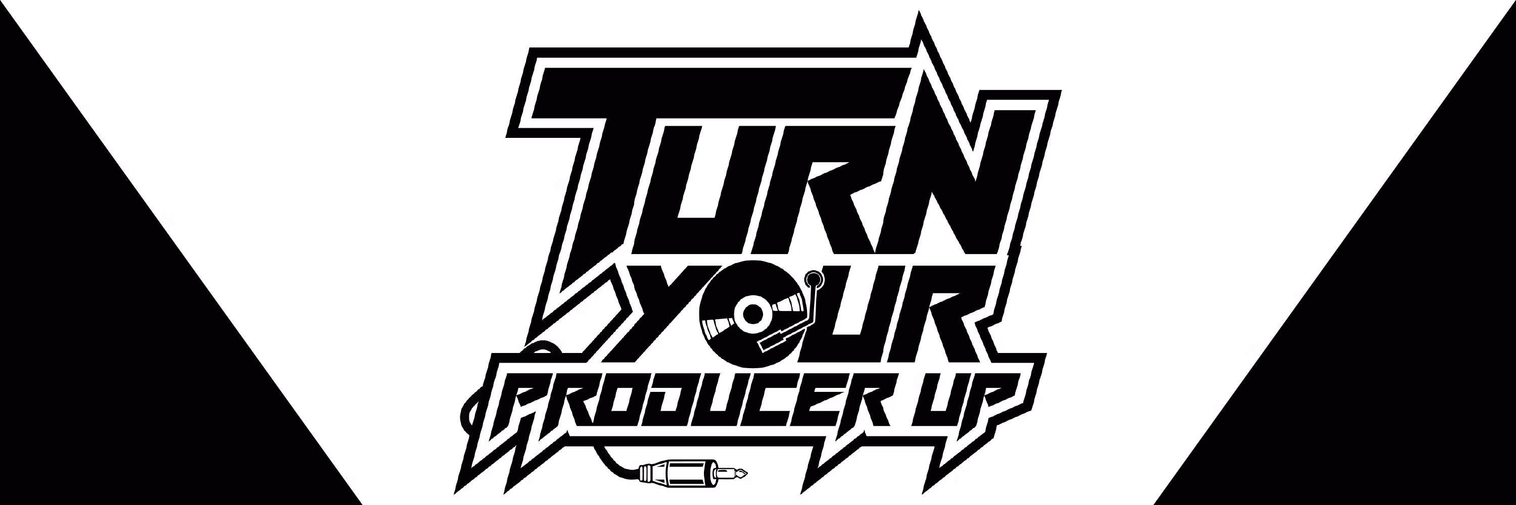 Turn Your Producer Up