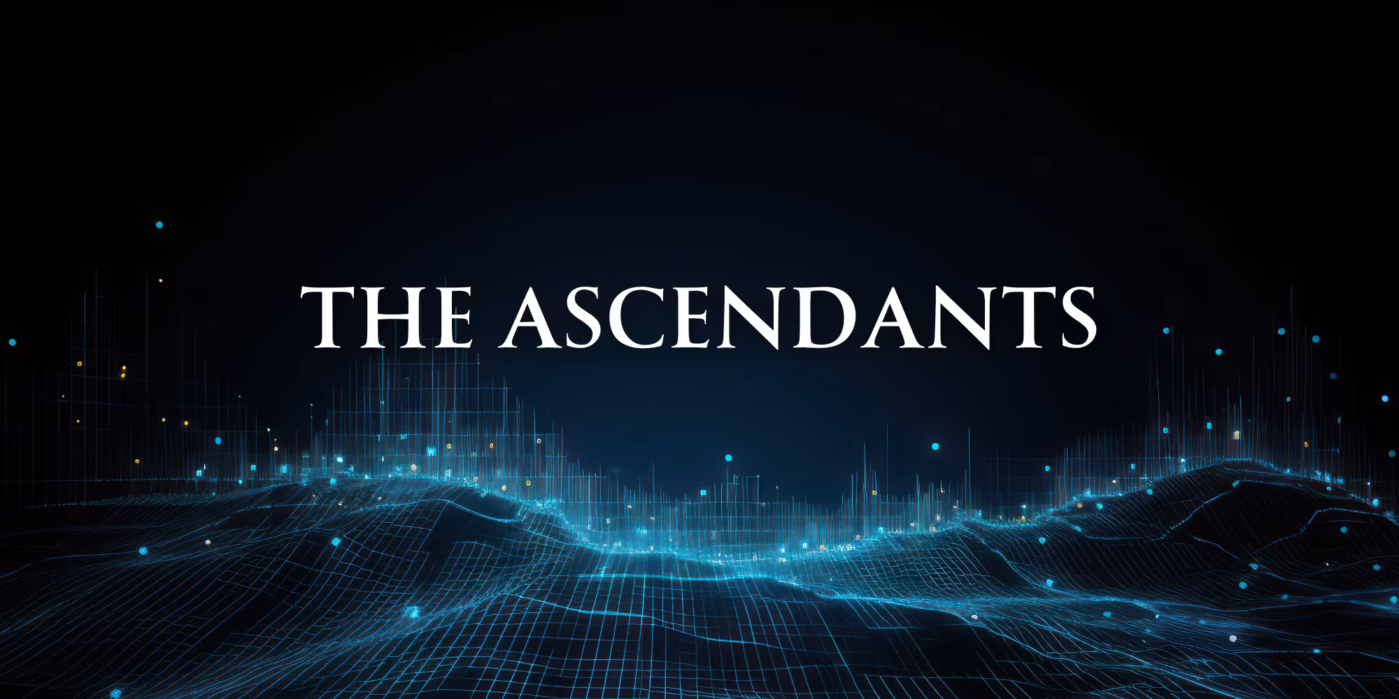 The Ascendants