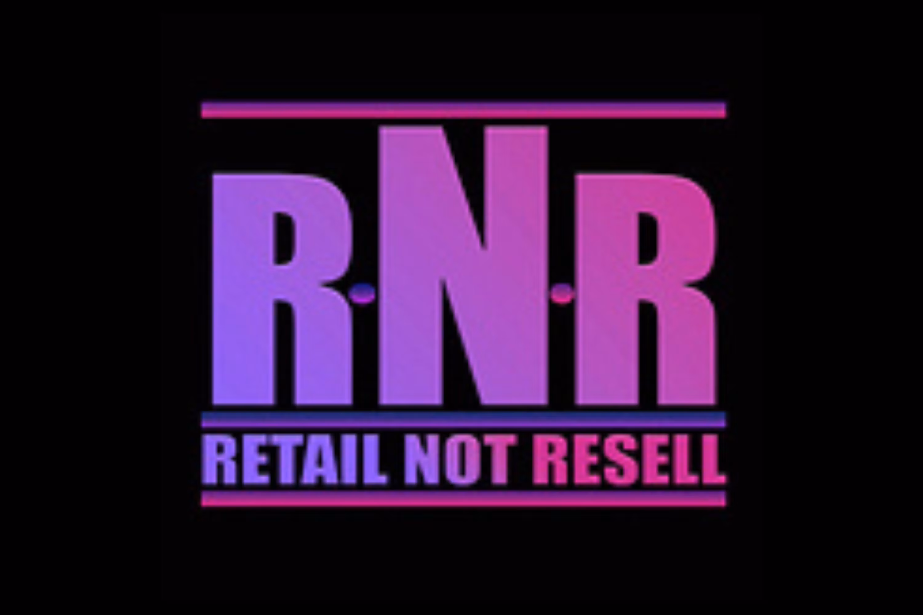 Retail Not Resell