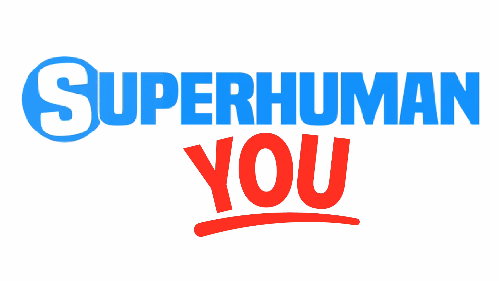 Superhuman You