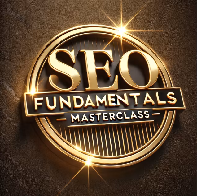 SEO Fundamentals Masterclass