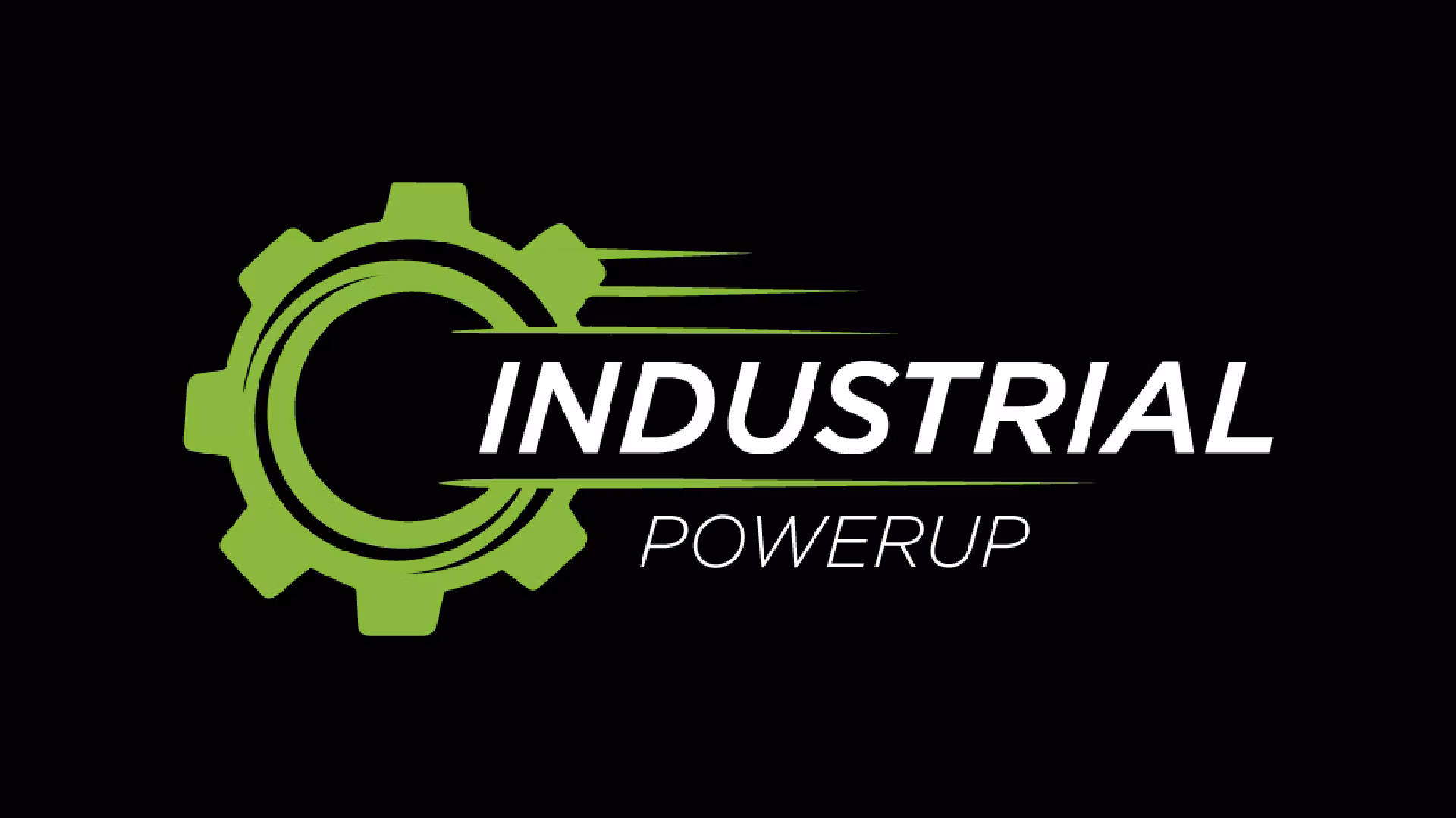 Industrial powerup