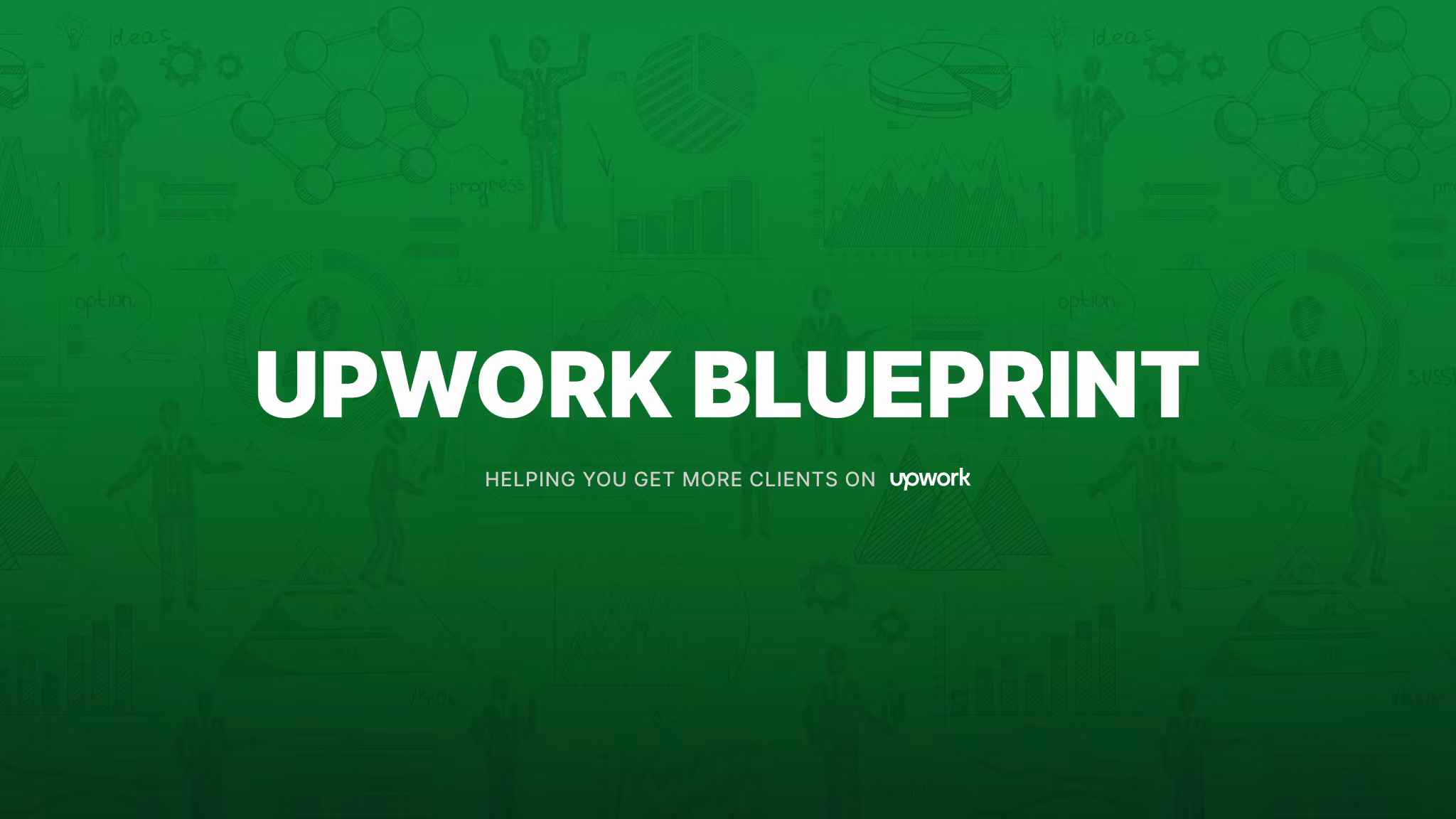 Upwork Blueprint