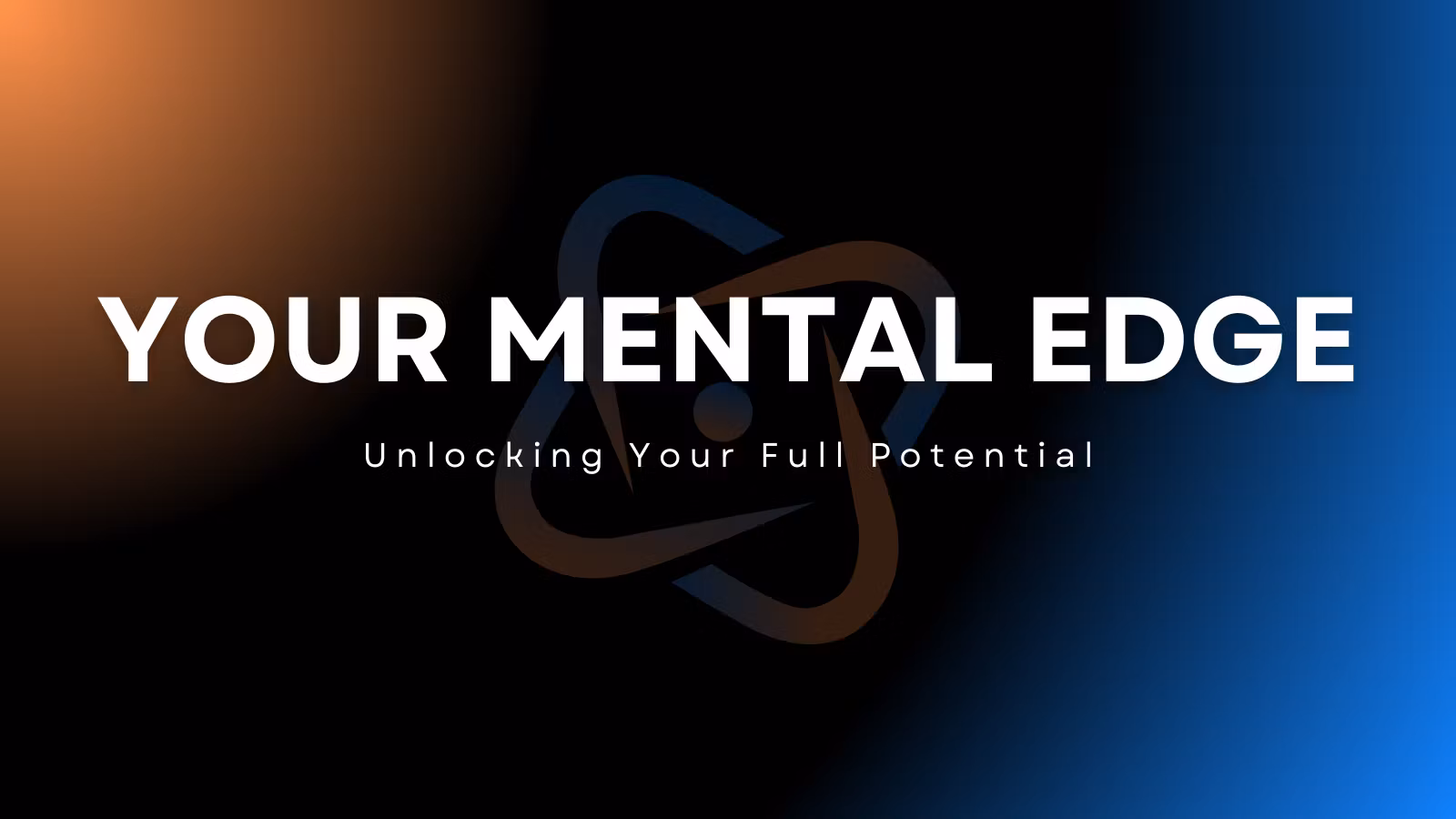 Your Mental Edge - 2025 Prep