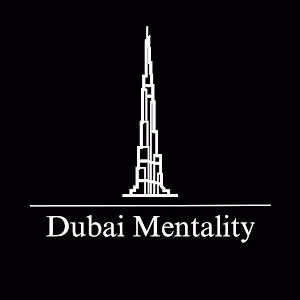 Dubai Mentality