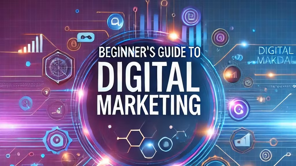 Guide to Digital Marketing 