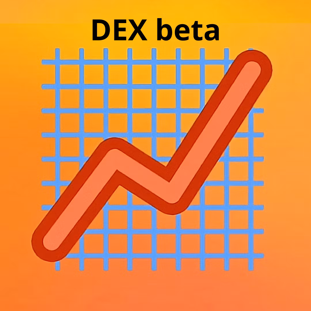 DEX beta.