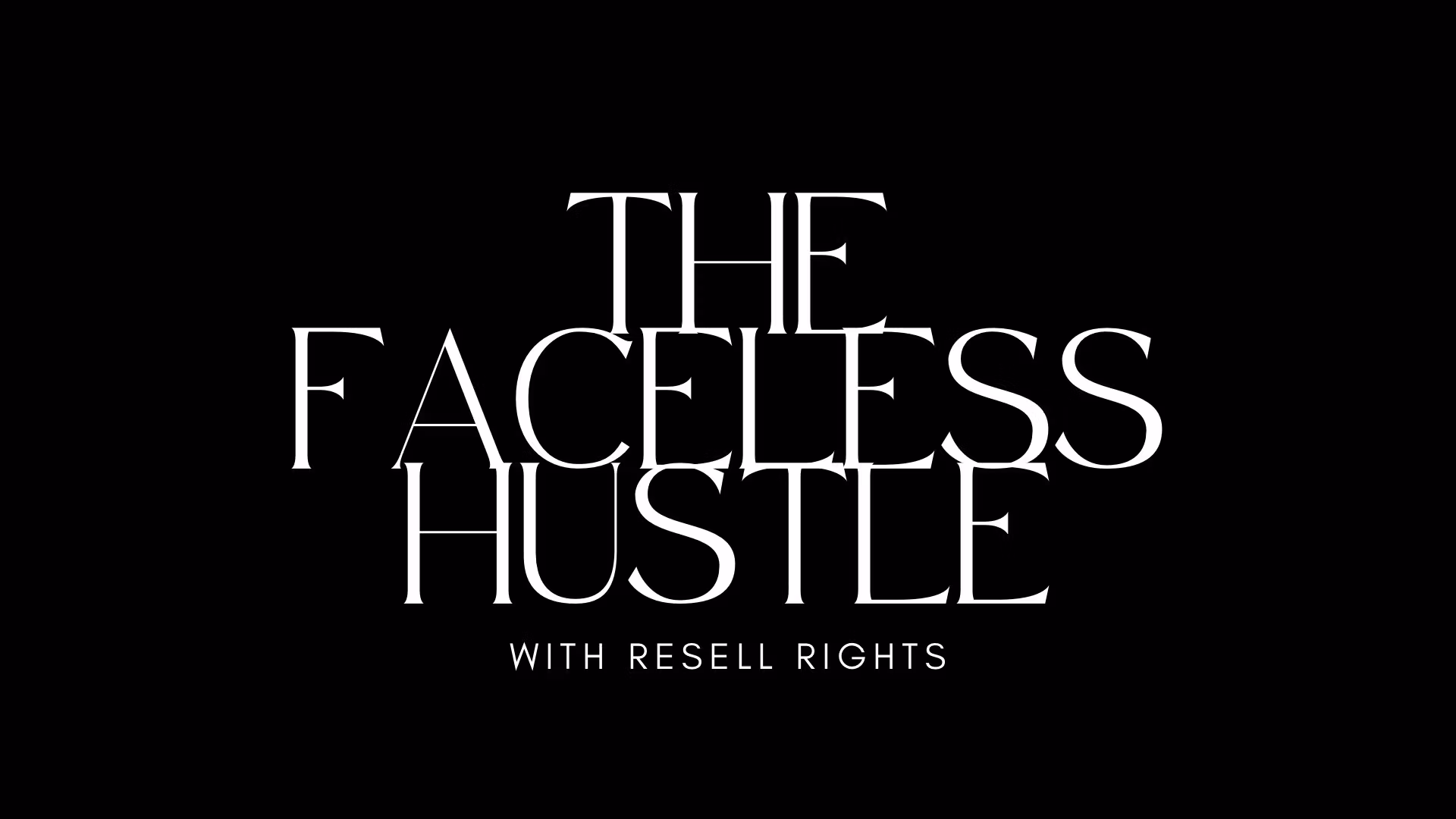 The Faceless Hustle