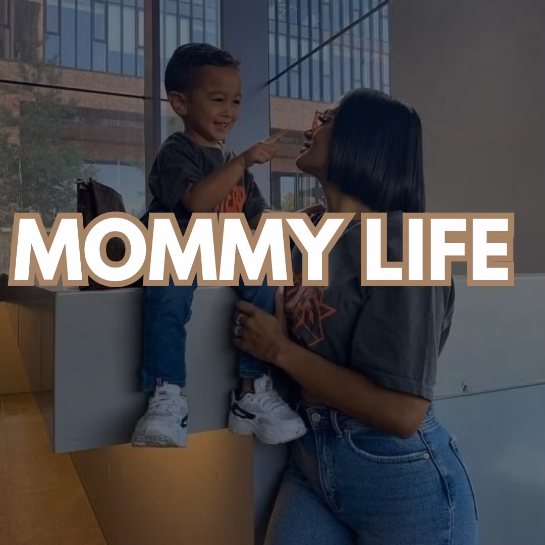 Mommy Life