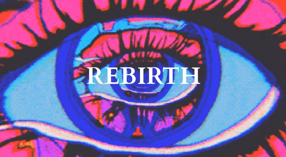 Rebirth