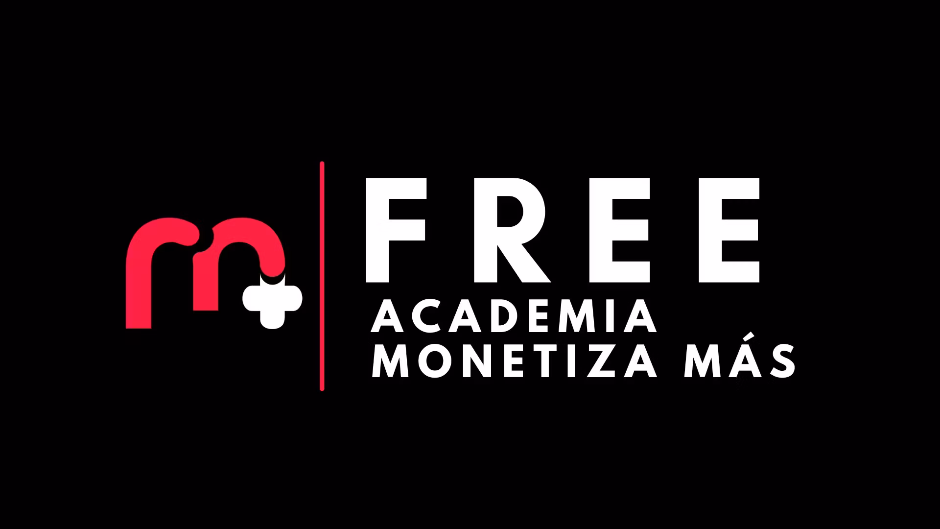 Academia Monetiza Mas - Free