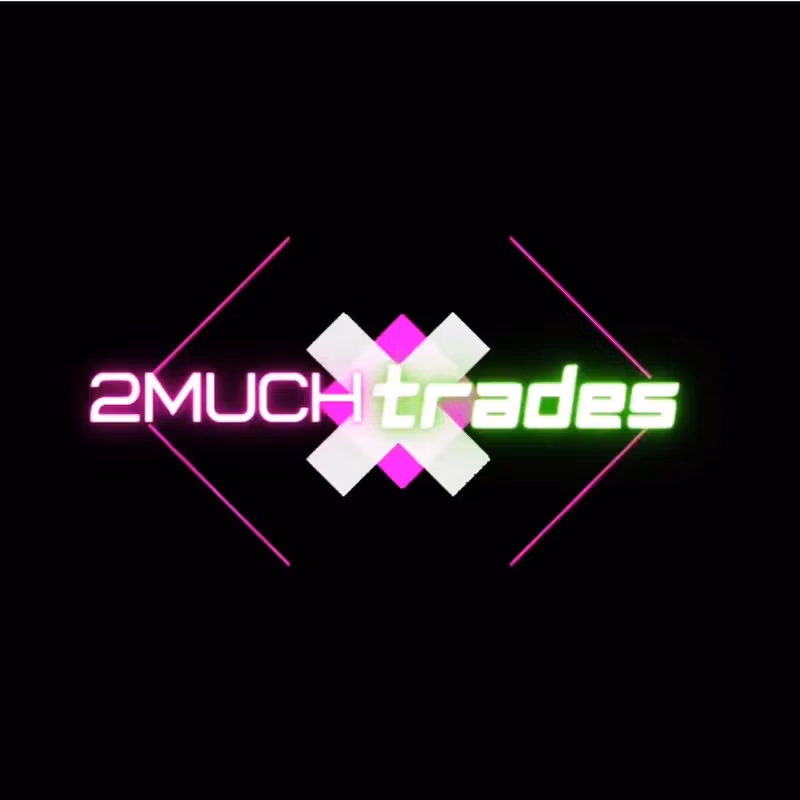 2MUCHTRADES
