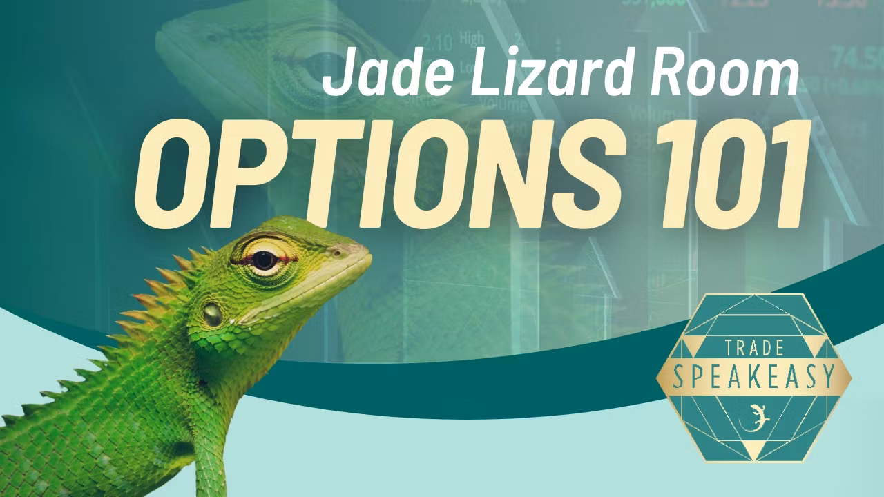 Jade Lizard Room - Options 101