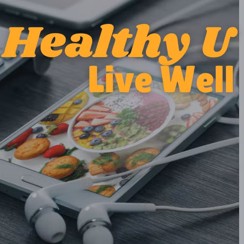 Healthy U Live Well