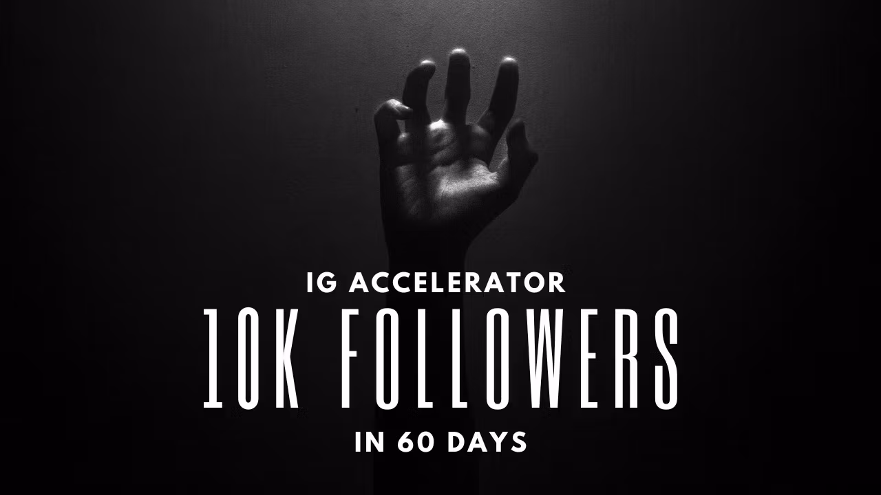 10K FOLLOWERS IN 60 DAYS