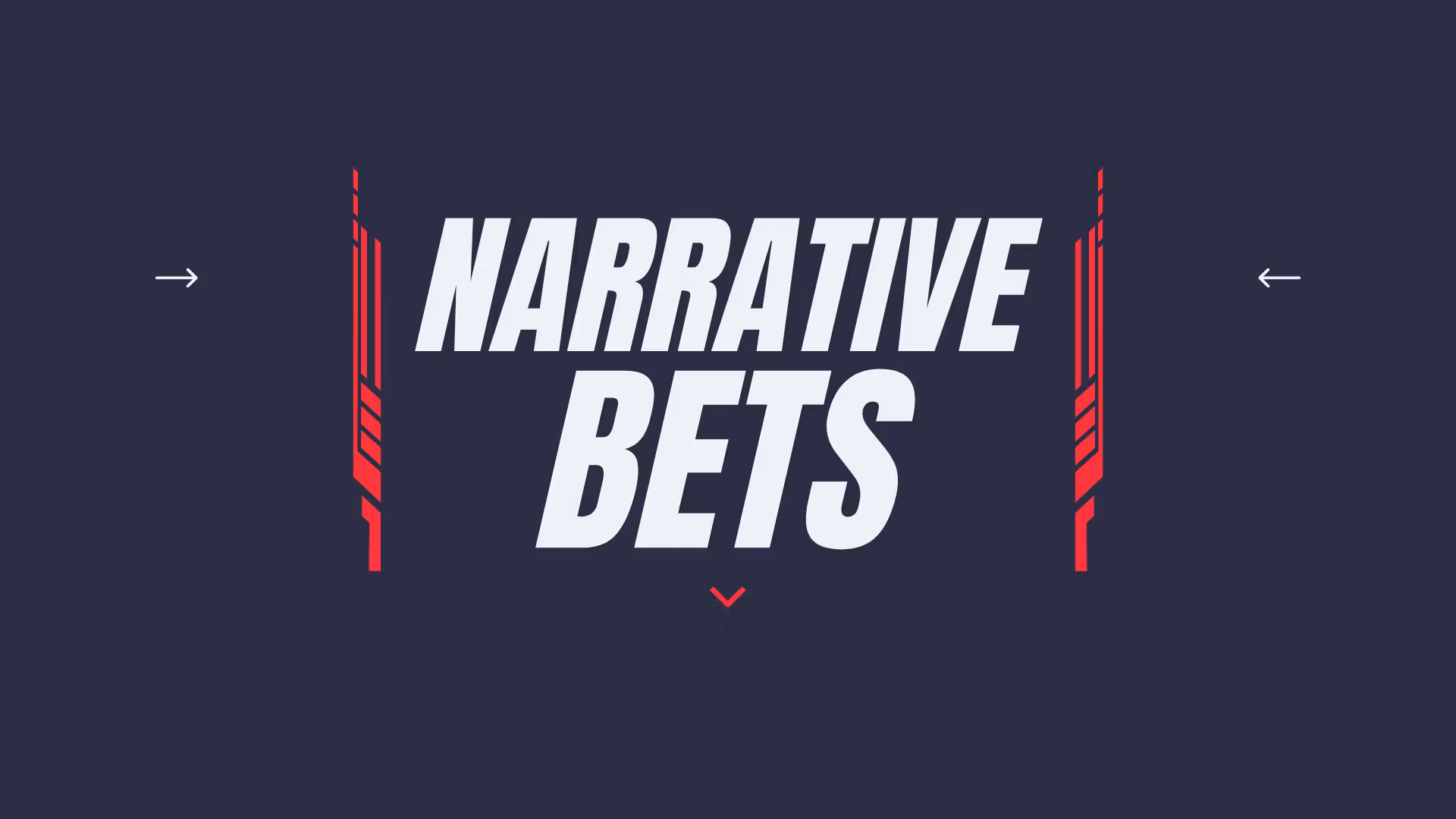 Narrative Bets