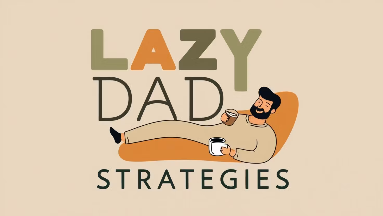 Lazy Dad Strategies
