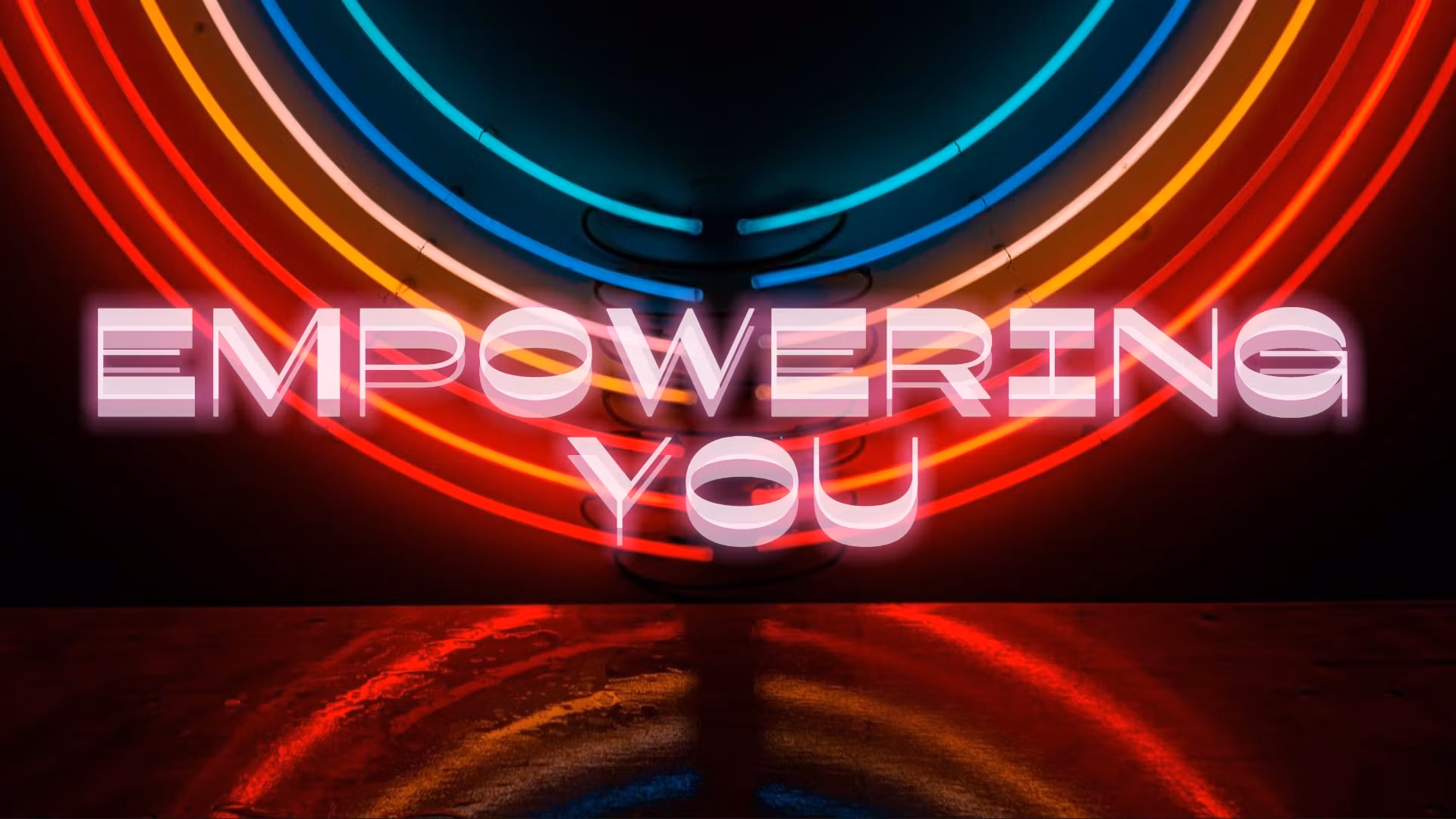 Empowering You