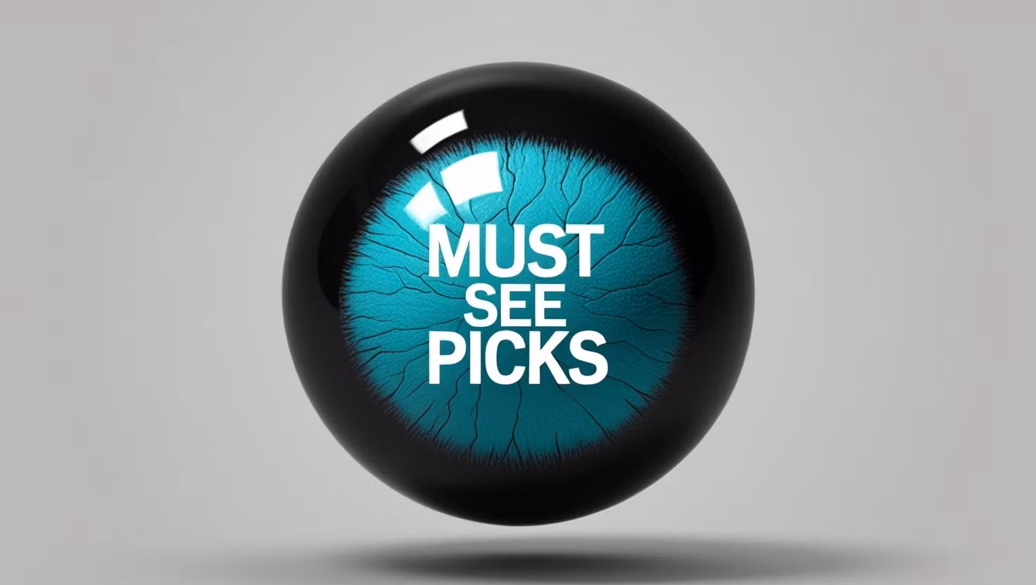 Must See Picks