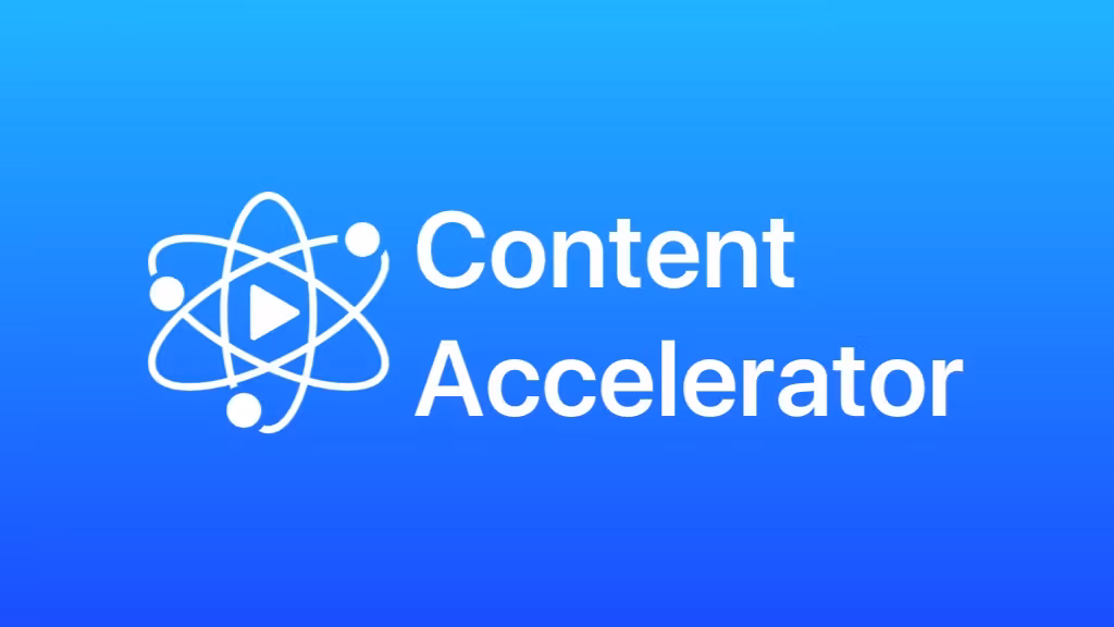 Content Accelerator