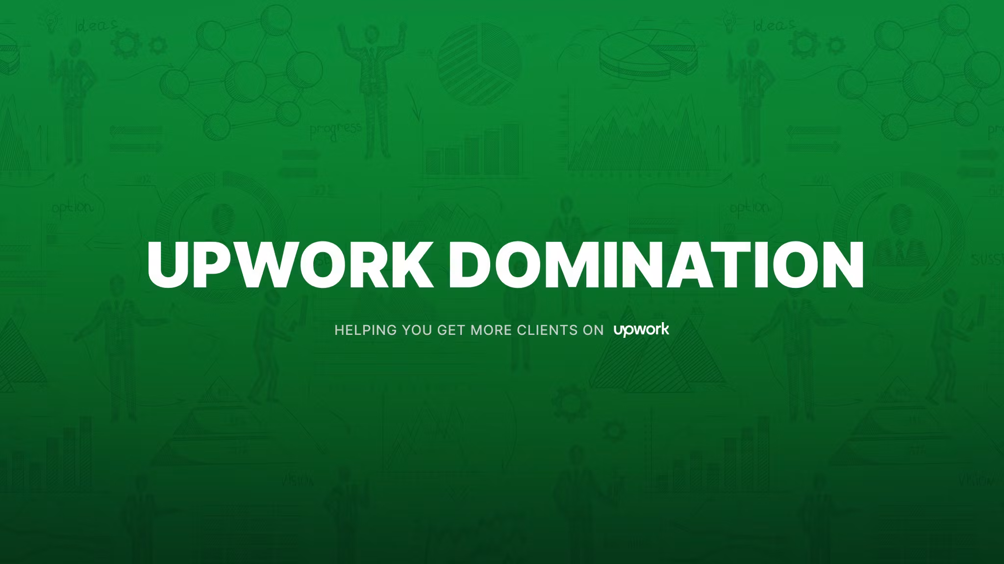 Upwork Domination