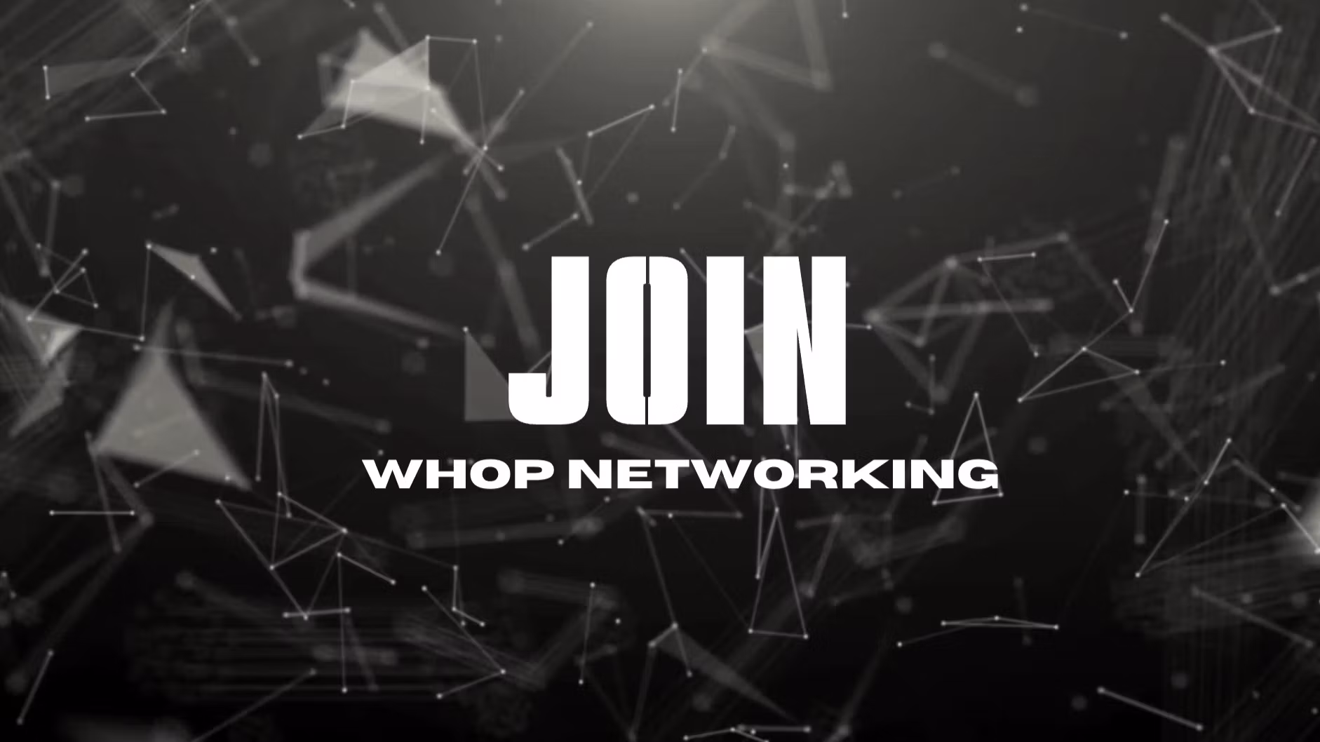 Whop Networking