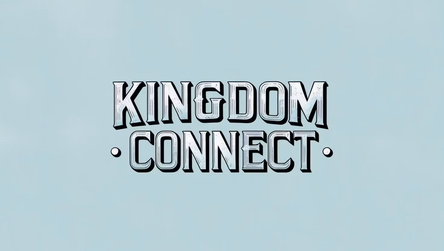 Kingdom Connect