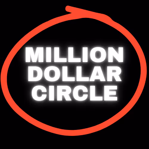The Million Dollar Circle