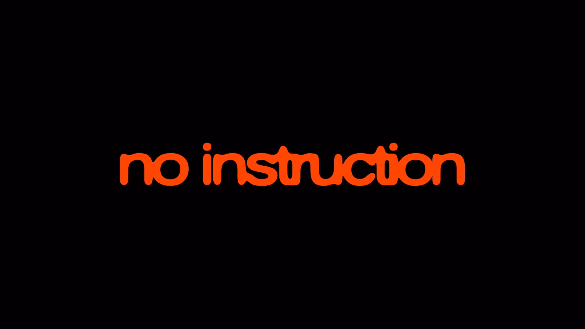 No Instruction
