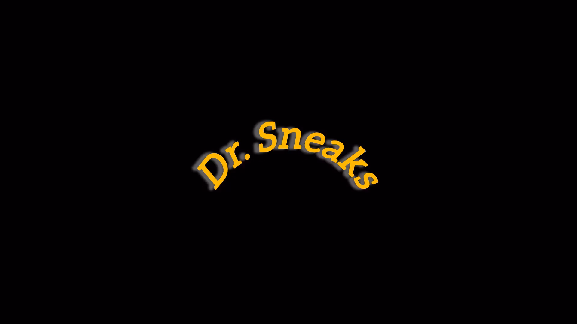 Dr.Sneaks