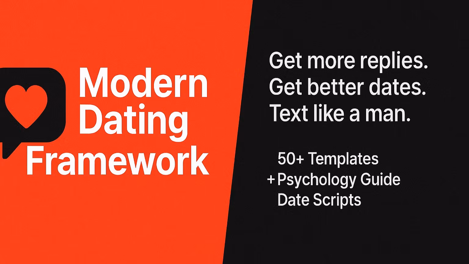 Modern Dating Framework