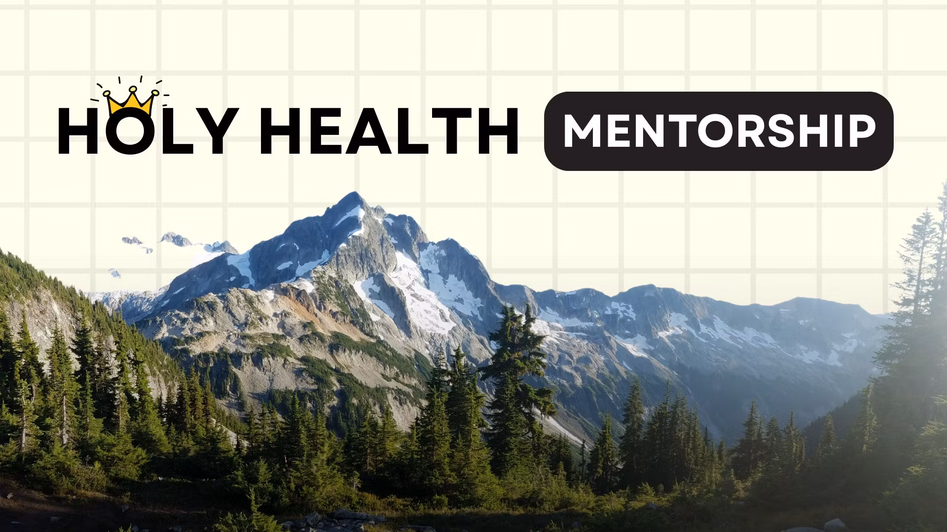 Holy Health Mentorship