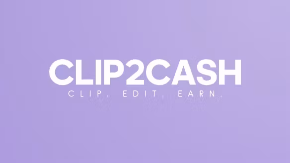Clip2Cash
